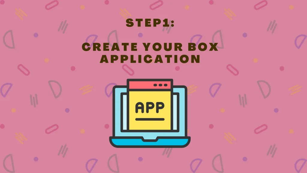 Migrate data from box : create your box application
