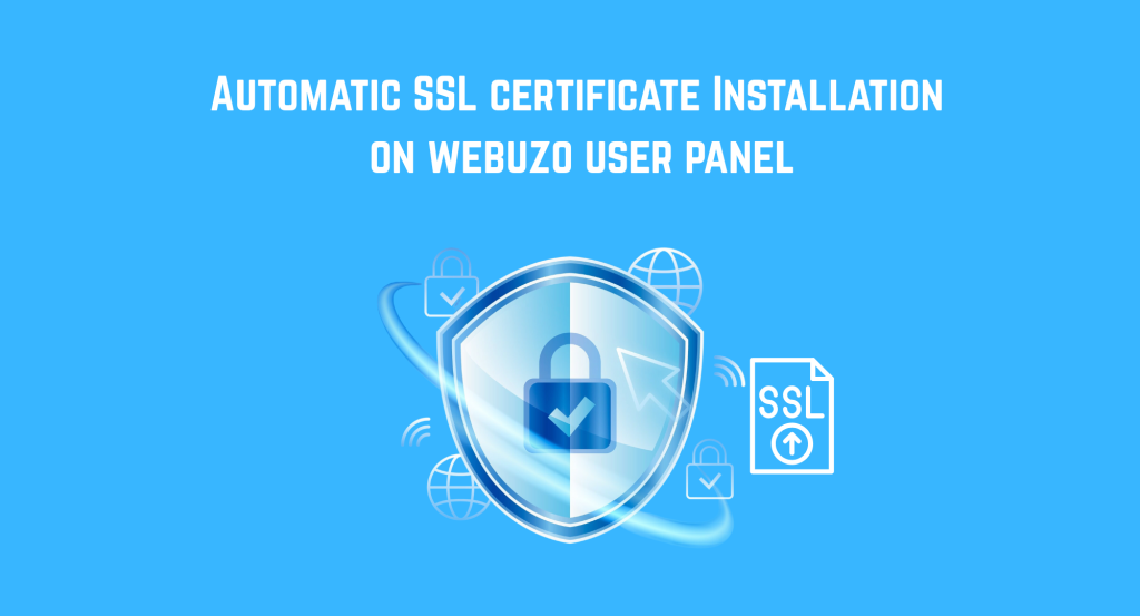 How to install Automatic SSL certificate on webuzo user panel?