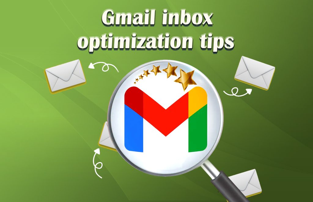 Gmail Inbox Optimization Tips
