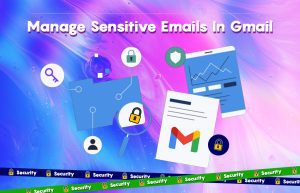 Manage Sensitive Emails