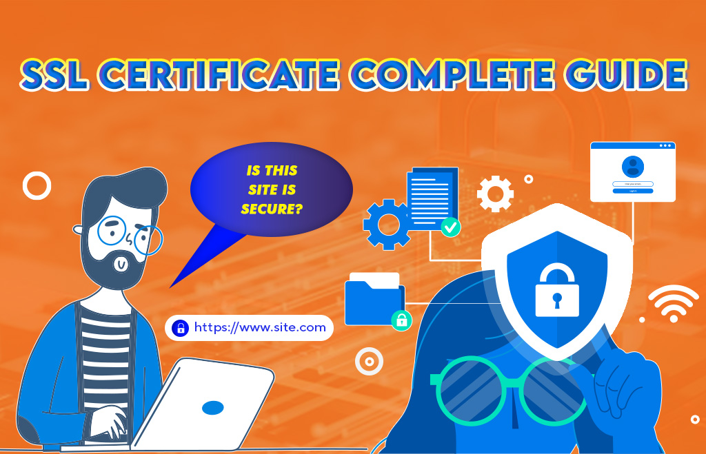 SSL Certificate Complete Guide 