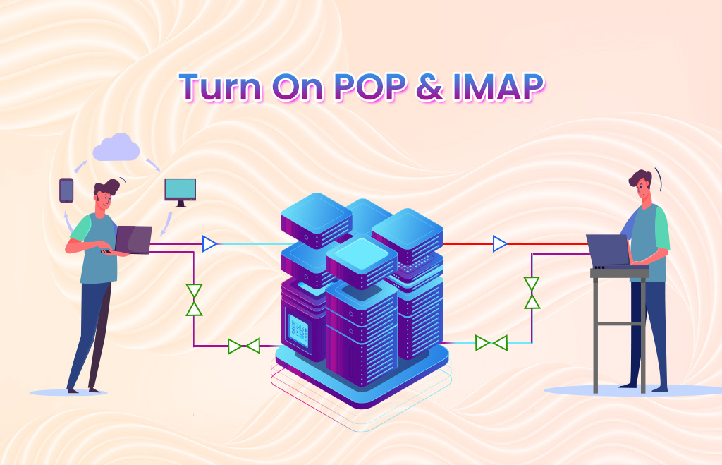 How to enable POP / IMAP on Google Workspace? [Steps]