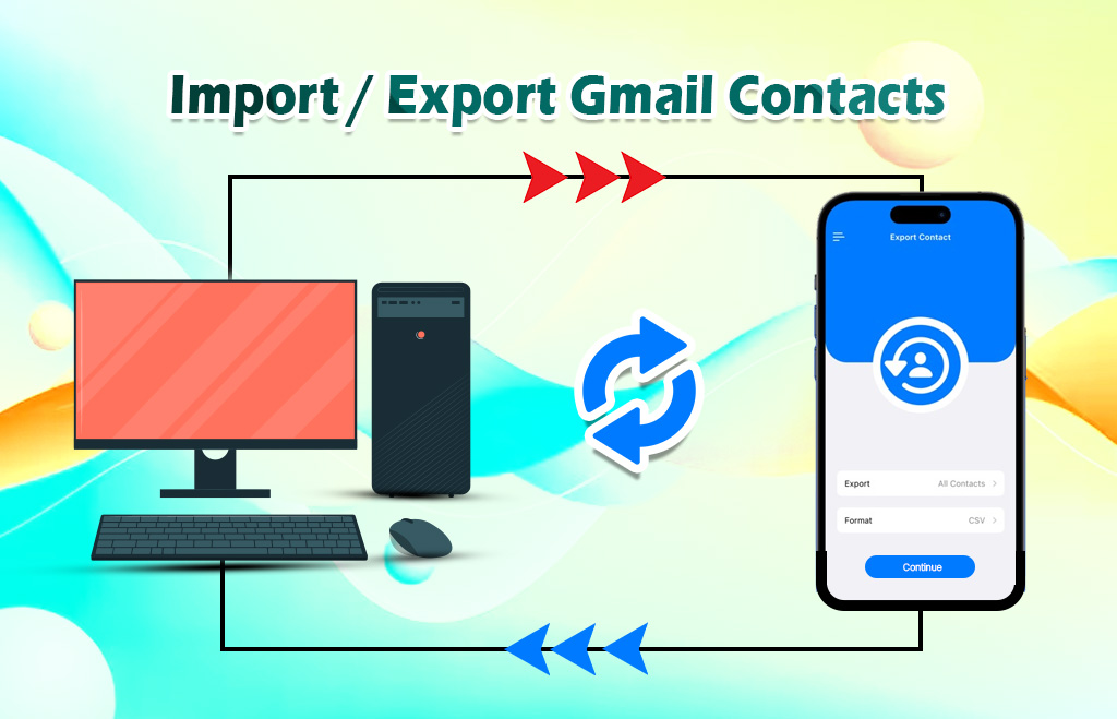 Import / Export Gmail Contacts