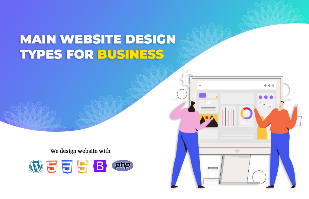 Check the Types of Website Design For Business | New Updates