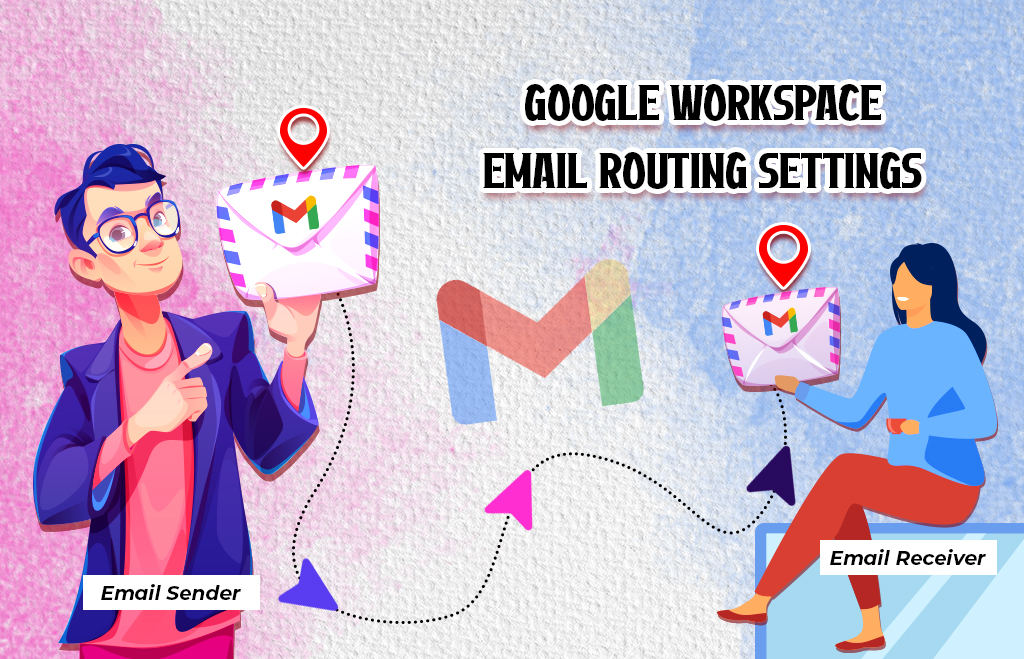Google Workspace Email Routing Settings