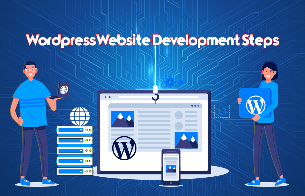 New WordPress Website Development Steps