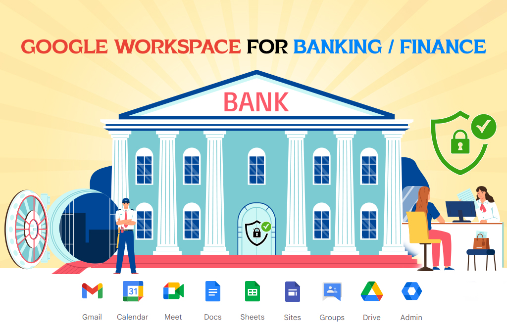 New Google Workspace Updates for Banking / Finance